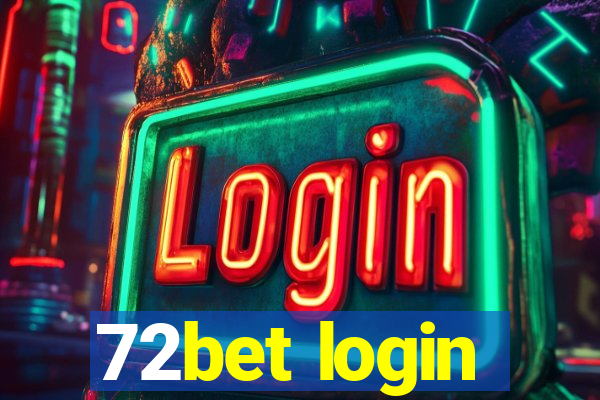 72bet login